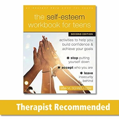Abbildung von The Self Esteem Workbook for Teens: Activities to Help You Build Confidence and Achieve Your Goals
