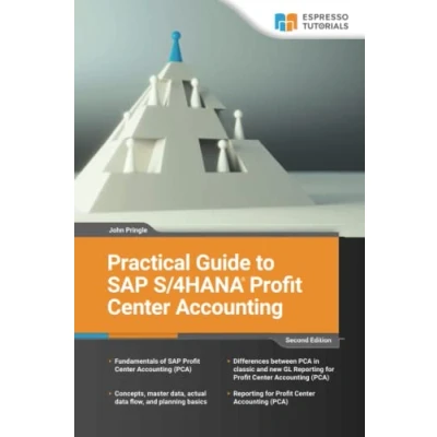 Abbildung von Practical Guide to SAP S/4HANA Profit Center Accounting 2nd Edition