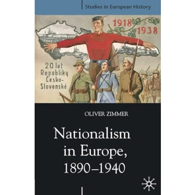 Abbildung von Nationalism in Europe, 1890 1940 (Studies European History)