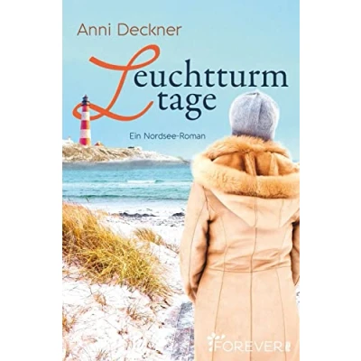 Abbildung von Leuchtturmtage: Ein Nordseeroman