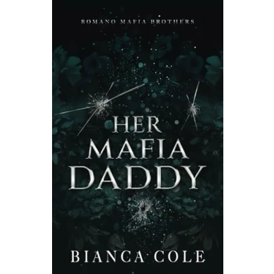 Abbildung von Her Mafia Daddy: A Dark Daddy Romance (Romano Brothers, Band 1)
