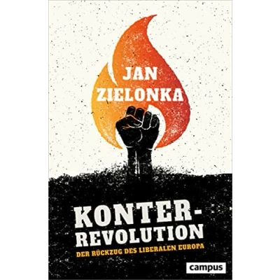 Abbildung von Konterrevolution: Der Rückzug des liberalen Europa