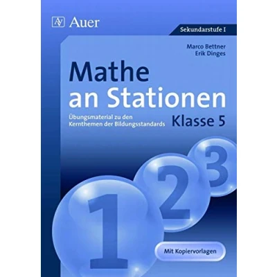 Abbildung von Mathe an Stationen 5: Übungsmaterial zu den Kernthemen der Bildungsstandards, Klasse Bildungsstandards ... (Stationentraining Sek. Mathematik)