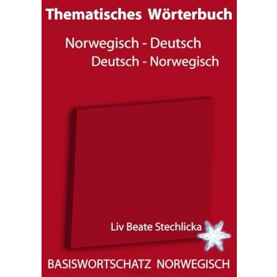 Abbildung von Thematisches Wörterbuch Norwegisch Deutsch /Deutsch Norwegisch: Basiswortschatz