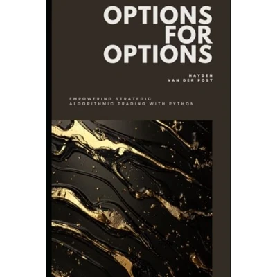 Abbildung von Options for Options: Empowering Strategic Algorithmic Trading with Python