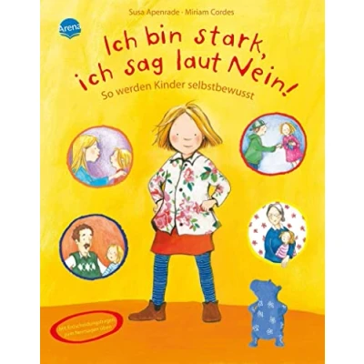 Abbildung von ich bin stark, sag laut Nein!: So werden Kinder selbstbewusst