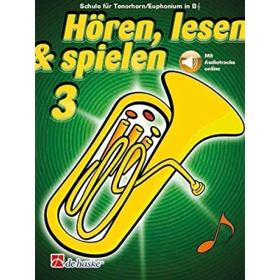 Abbildung von Hören, lesen &amp; spielen 3 Tenorhorn/Euphonium B TC: Mit Audio Online
