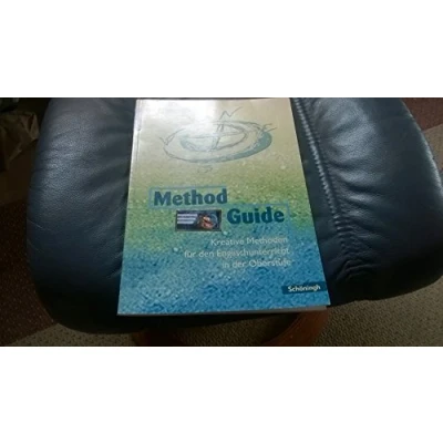 Abbildung von Method Guide: Kreative Methoden für den Englischunterricht in der Oberstufe (Method Unterrichtsmethoden Englischunterricht)