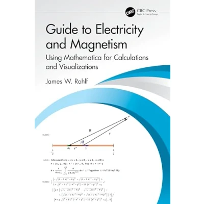 Abbildung von Guide to Electricity and Magnetism: Using Mathematica for Calculations Visualizations
