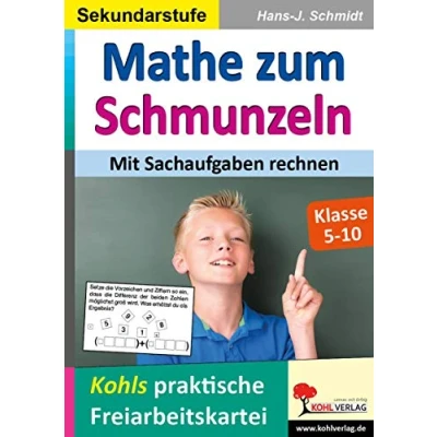 Abbildung von Mathe zum Schmunzeln / Sekundarstufe Mit Sachaufgaben rechnen: Kohls praktische Freiarbeitskartei