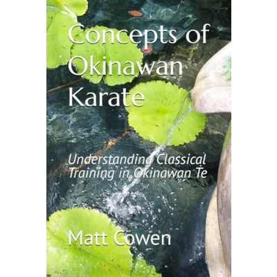 Abbildung von Concepts of Okinawan Karate: Understanding Classical Training in Okinawa Te