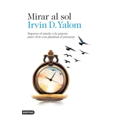 Abbildung von Mirar al sol: Superar el miedo a la muerte para vivir con plenitud presente (Imago Mundi)