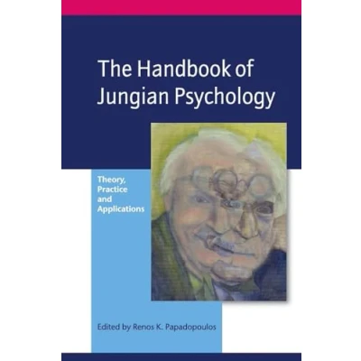 Abbildung von The Handbook of Jungian Psychology: Theory, Practice and Applications