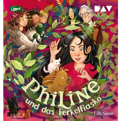 Abbildung von Philine und das Ferkelfiasko (Teil 2): Ungekürzte Lesung mit Mayke Dähn Ann Vielhaben (1 mp3 CD)