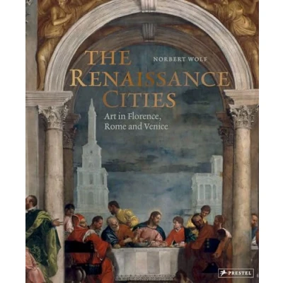 Abbildung von The Renaissance Cities: Art in Florence, Rome and Venice