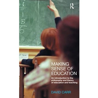 Abbildung von Making Sense of Education: An Introduction to the Philosophy and Theory Education Teaching: Philosphy Teaching