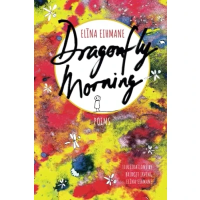 Abbildung von Dragonfly Morning: illustrated poems inspired by motherhood and written for all who are struggling, feeling stargazing