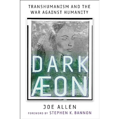 Abbildung von Dark Aeon: Transhumanism and the War Against Humanity