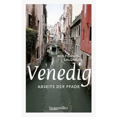 Abbildung von Venedig abseits der Pfade: Eine etwas andere Reise durch die Lagunenstadt