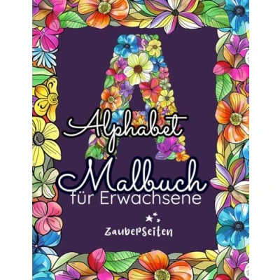 Abbildung von Alphabet Malbuch für Erwachsene Ausmalbuch Buchstaben &amp; Zahlen zum Stressabbau und Entspannung: Malbücher Senioren