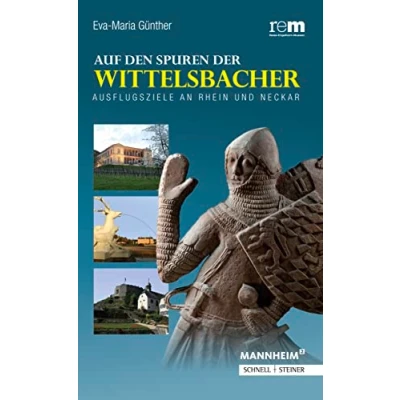 Abbildung von Auf den Spuren der Wittelsbacher: Ausflugsziele an Rhein und Neckar