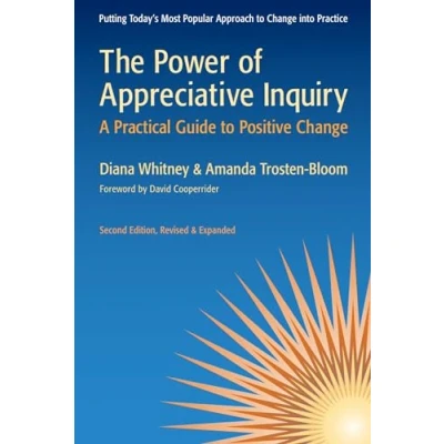 Abbildung von The Power of Appreciative Inquiry: A Practical Guide to Positive Change