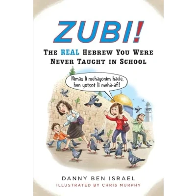 Abbildung von Zubi!: The Real Hebrew You Were Never Taught in School