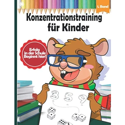 Abbildung von Konzentrationstraining für Kinder: Logisches Denken, Zahlenrätsel, Finde den Fehler, Labyrinth und Knobelaufgaben Kinder ab 4 Jahre