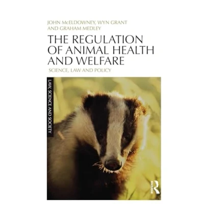 Abbildung von The Regulation of Animal Health and Welfare: Science, Law Policy (Law, Science Society)