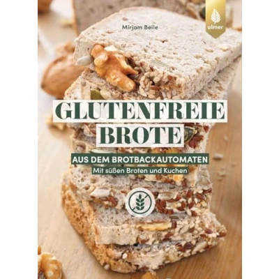 Abbildung von Glutenfreie Brote aus dem Brotbackautomaten: Mit süßen Broten und Kuchen