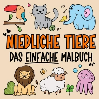 Abbildung von Niedliche Tiere das einfache Malbuch für Kinder und Erwachsene: Große tolle tierische Motive zum Ausmalen Entspannen (Große, Motive)
