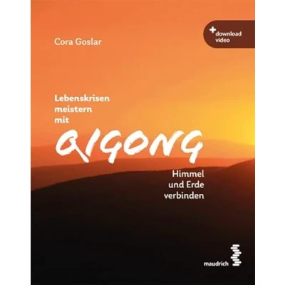 Abbildung von Lebenskrisen meistern mit Qigong: Himmel und Erde verbinden