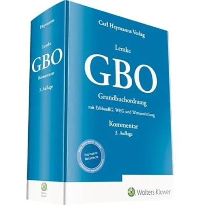 Abbildung von GBO Kommentar: Grundbuchordnung mit ErbbauRG, WEG und Wertermittlung
