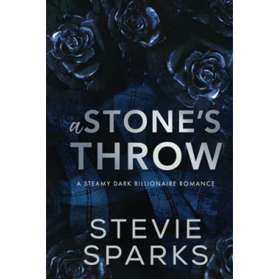 Abbildung von A Stone&#039;s Throw: Scottish, Age Gap Dark Billionaire Romance (Dark Billionaires, Band 2)