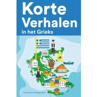 Abbildung von Korte verhalen in het Grieks: Grieks voor beginners en gevorderden