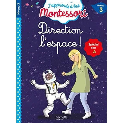Abbildung von Direction l&#039;espace ! Niveau 3 J&#039;apprends à lire Montessori: Spécial son s,