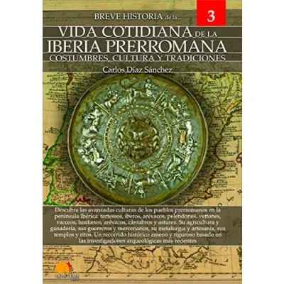 Abbildung von Breve historia de la vida cotidiana Iberia Prerromana