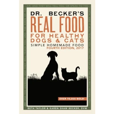 Abbildung von Dr Becker&#039;s Real Food For Healthy Dogs and Cats: Simple Homemade