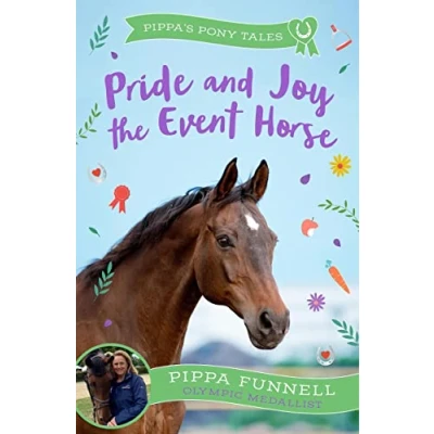 Abbildung von Pride and Joy the Event Horse (Pippa&#039;s Pony Tales)
