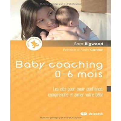 Abbildung von Baby Coaching Les Cles pour avoir confiance, comprendre et aimer votre Bebe: clés bébé