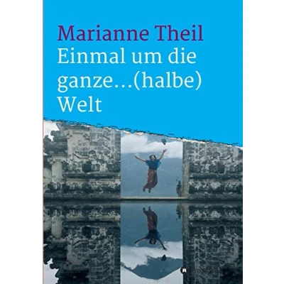 Abbildung von Einmal um die ganze...(halbe) Welt