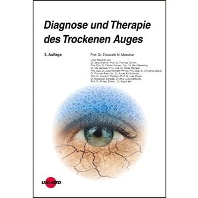 Abbildung von Diagnose und Therapie des Trockenen Auges (UNI MED Science)