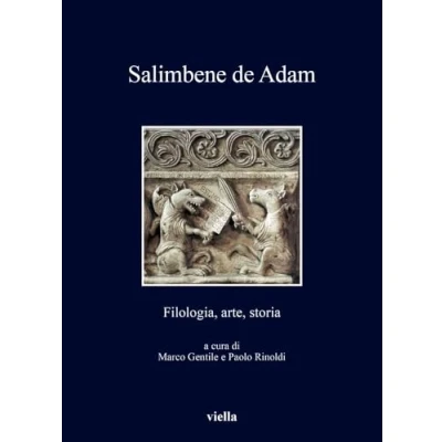 Abbildung von Salimbene de Adam. Filologia, arte, storia (I libri di Viella)