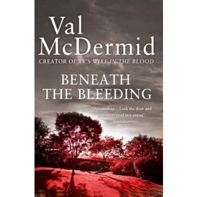 Abbildung von Beneath the Bleeding (Tony Hill and Carol Jordan)