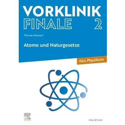 Abbildung von Vorklinik Finale 2: Atome und Naturgesetze