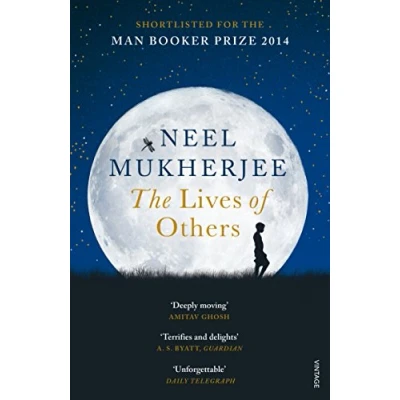 Abbildung von The Lives of Others: Nominiert: Man Booker Prize for Fiction 2014, Costa Novel Award 2015, Folio Ausgezeichnet: ... 2016, I.M.P.A.C. Dublin 2016