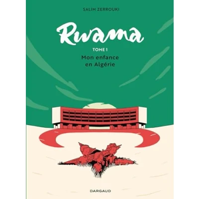 Abbildung von Rwama Mon enfance en Algérie (1975 1992): Tome 1 :