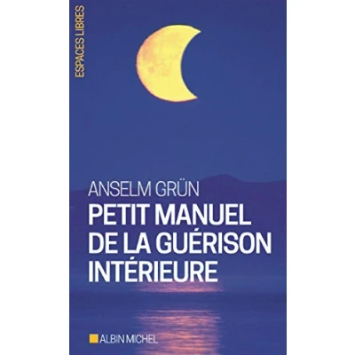 Abbildung von Petit Manuel de la guérison intérieure