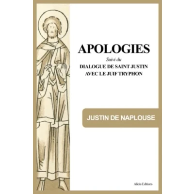 Abbildung von Apologies: Suivi du Dialogue de Saint Justin avec le Juif Tryphon