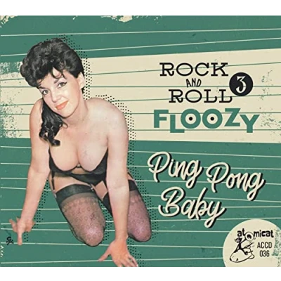 Abbildung von Rock And Roll Floozy 3 Ping Pong Baby